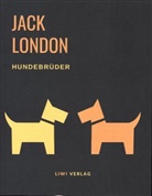 Jack London - Hundebrüder