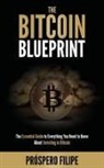 Próspero Filipe - The Bitcoin Blueprint