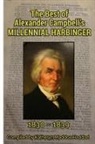 Katheryn Maddox Haddad - The Best of Alexander Campbell's Millennial Harbinger 1830-1839