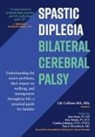 Lily Collison MA MSc, Tom F. Novacheck, Tom F. Novacheck MD, Jean Stout Pt, Jean Stout PT MS - Spastic Diplegia--Bilateral Cerebral Palsy