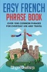 Lingo Mastery - Easy French Phrase Book