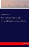J Beaufort Hurlbert, J. Beaufort Hurlbert - Field and Factory Side by Side