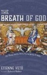 Etienne Veto - The Breath of God