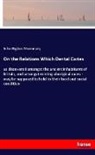 John Rigden Mummery - On the Relations Which Dental Caries