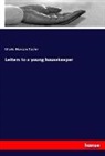 Marie Hansen Taylor - Letters to a young housekeeper