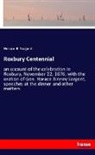 Horace B Sargent, Horace B. Sargent - Roxbury Centennial