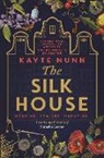 Kayte Nunn - The Silk House