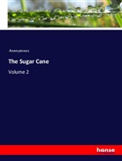 Anonymous - The Sugar Cane
