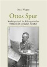 Bernd Wegner - Ottos Spur