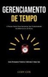 Cody Cox, Cody Cox - Gerenciamento de tempo
