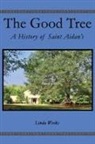 Elm Hill, Linda Weeks - The Good Tree