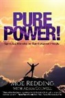 Moe Redding, Adam Colwell - Pure Power!: Spirit-led Ministry for Spirit-starved People