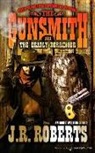 J. R. Roberts - The Deadly Derringer