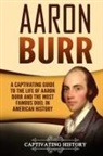 Captivating History - Aaron Burr
