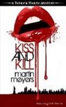 Martin Meyers - Kiss and Kill