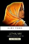 Judy M. Ford - Lethal Mix: The 12th Bernie Fazakerley Mystery