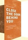 Morten Zeuthen, De Kongelige Danske Musikkonservato, Det Kongelige Danske Musikkonservato, Frederiksberg C Rosenørns Allé 22 - Close the Door Behind You
