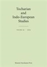 Thomas Olander, Birgit Anette Olsen, Michaêl Peyrot, Birgit Anette Olsen, Michaël Peyrot, Georges-Jean Pinault - Tocharian and Indo-European Studies 19