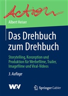 Albert Heiser - Das Drehbuch zum Drehbuch