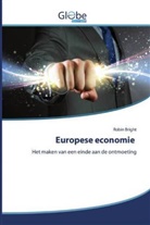 Robin Bright - Europese economie