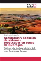 Carlos Ernesto Mendoza Rios - Aceptación y adopción de sistemas productivos en zonas de Nicaragua.