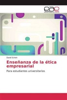 David Schein - Enseñanza de la ética empresarial