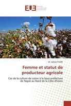M Irafiala TOURE, M. Irafiala TOURE - Femme et statut de producteur agricole