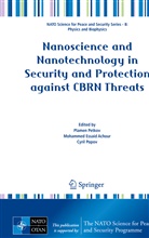 Mohammed Essaid Achour, Mohamme Essaid Achour, Mohammed Essaid Achour, Plamen Petkov, Cyril Popov - Nanoscience and Nanotechnology in Security and Protection against CBRN Threats