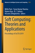 Rajeev Arya, Rajeev Arya et al, Taru Kumar Sharma, Tarun Kumar Sharma, Millie Pant, B. C. Sahana... - Soft Computing: Theories and Applications