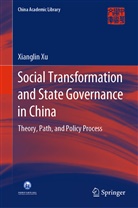 Xianglin Xu - Social Transformation and State Governance in China