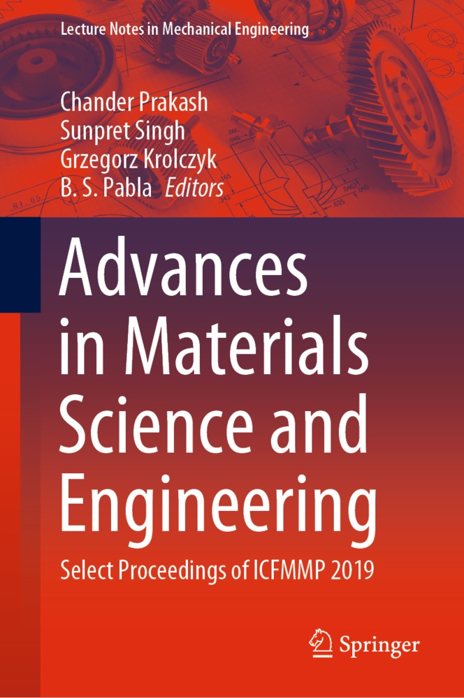 Grzegorz Krolczyk, Grzegorz Krolczyk et al, B. S. Pabla, B.S. Pabla, Chander Prakash, … - Advances in Materials Science and Engineering Select Proceedings of ICFMMP 2019