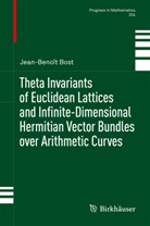Jean-Benoît Bost - Theta Invariants of Euclidean Lattices and Infinite-Dimensional Hermitian Vector Bundles over Arithmetic Curves