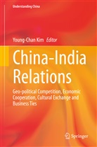 Young-Cha Kim, Young-Chan Kim - China-India Relations