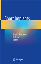 Ewers, Ewers, Rol Ewers, Rolf Ewers, J Tomasetti, Boy J Tomasetti... - Short Implants