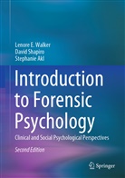 Stephanie Akl, Davi Shapiro, David Shapiro, Lenore Walker, Lenore E Walker, Lenore E. Walker - Introduction to Forensic Psychology