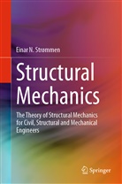 Einar N Strømmen, Einar N. Strømmen - Structural Mechanics