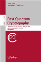 Jinta Ding, Jintai Ding, Tillich, Tillich, Jean-Pierre Tillich - Post-Quantum Cryptography