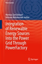 Behna Mohammadi-Ivatloo, Behnam Mohammadi-ivatloo, Mortez Zare Oskouei, Morteza Zare Oskouei - Integration of Renewable Energy Sources Into the Power Grid Through PowerFactory