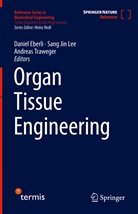 Daniel Eberli, San Jin Lee, Sang Jin Lee, Sang Jin Lee, Andreas Traweger - Organ Tissue Engineering: Organ Tissue Engineering