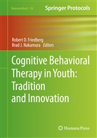 Rober D Friedberg, Robert D Friedberg, Robert D. Friedberg, J Nakamura, J Nakamura, Nakamura... - Cognitive Behavioral Therapy in Youth: Tradition and Innovation