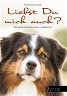 Patricia B McConnell, Patricia B. McConnell, Gisela Rau - Liebst du mich auch?