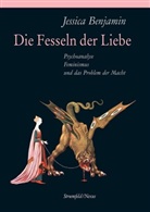 Jessica Benjamin - Die Fesseln der Liebe