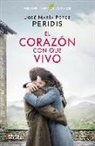 Jose Maria Perez Peridis, José María Pérez Peridis, Peridis - El corazón con que vivo.
