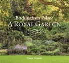 John Campbell, Claire Masset, John Campbell - The Royal Gardens at Buckingham Palace