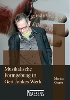 Marina Corr a, Marina Corrêa - Musikalische Formgebung in Gert Jonkes Werk