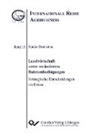 Hauke Bronsema - Landwirtschaft unter veränderten Rahmenbedingungen. Strategische Entscheidungen im Fokus