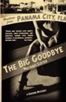 Michael Lister - The Big Goodbye