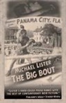 Michael Lister - The Big Bout