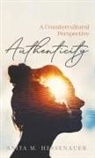 Anita M. Hessenauer - Authenticity