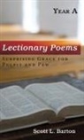 Scott L. Barton - Lectionary Poems, Year A